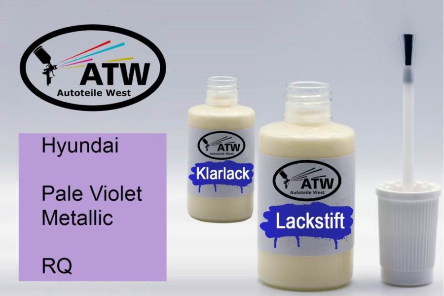 Hyundai, Pale Violet Metallic, RQ: 20ml Lackstift + 20ml Klarlack - Set, von ATW Autoteile West.